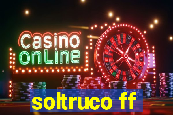 soltruco ff